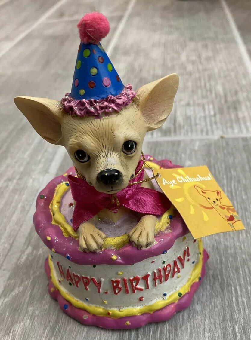 Aye Chihuahua! Happy Birthday Cake Dog Gift No. 13326 Westland Giftware Figurine