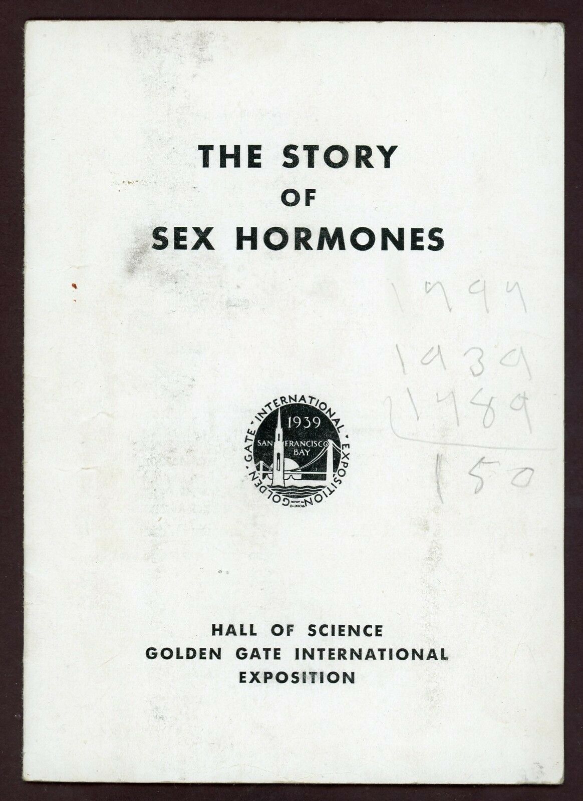 Story Sex Hormones Booklet, Golden Gate 1939 Worlds Fair Exposition ,nice Cond